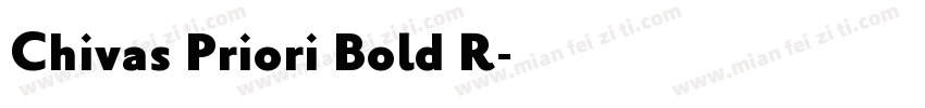 Chivas Priori Bold R字体转换